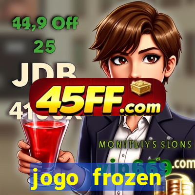 jogo frozen problema em dobro